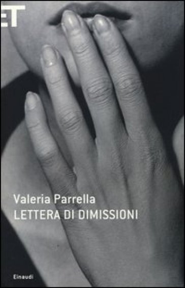 Lettera di dimissioni - Valeria Parrella