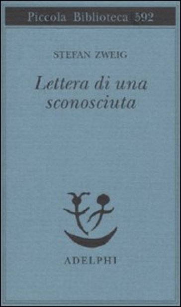 Lettera di una sconosciuta - Stefan Zweig