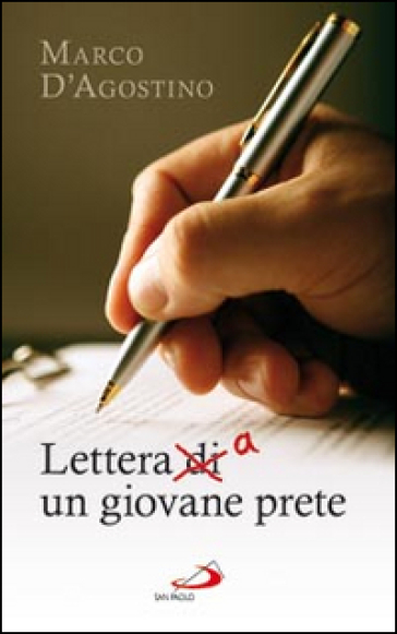 Lettera di/a un giovane prete - Marco D