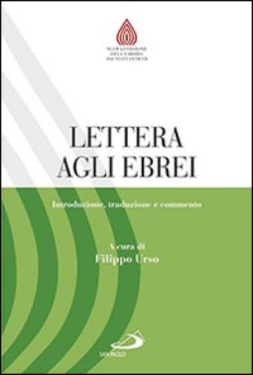 Lettera agli ebrei. Introduzione, traduzione e commento