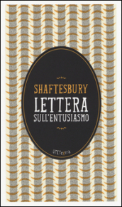 Lettera sull entusiasmo. Con e-book