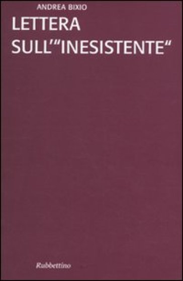 Lettera sull'«inesistente» - Andrea Bixio