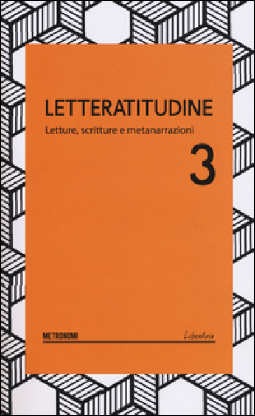 Letteratitudine. 3. - Massimo Maugeri