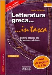 Letteratura greca. Dall età arcaica alla letteratura cristiana