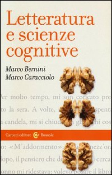 Letteratura e scienze cognitive - Marco Bernini - Marco Caracciolo