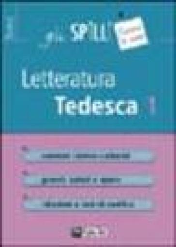 Letteratura tedesca. 1. - Flavio Bacci - Elena Ratti