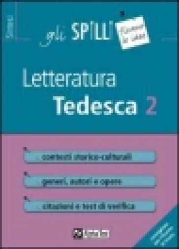 Letteratura tedesca. 2. - Francesca Desiderio - Elena Ratti