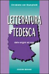 Letteratura tedesca. Dalle origini ad oggi. Per le Scuole superiori