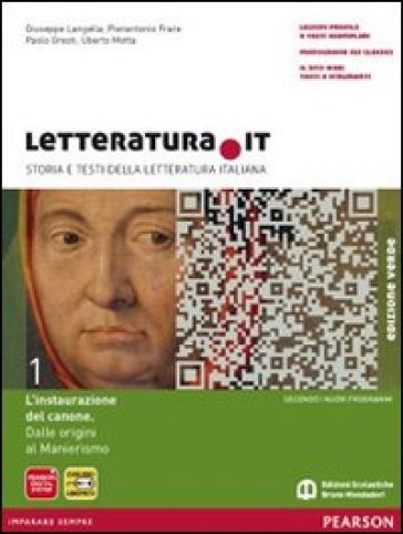 Letteratura.it. Con fascicolo. Edizione verde. Per le Scuole superiori. Con espansione online. 1. - Giuseppe Langella - Pierantonio Frare - Uberto Motta