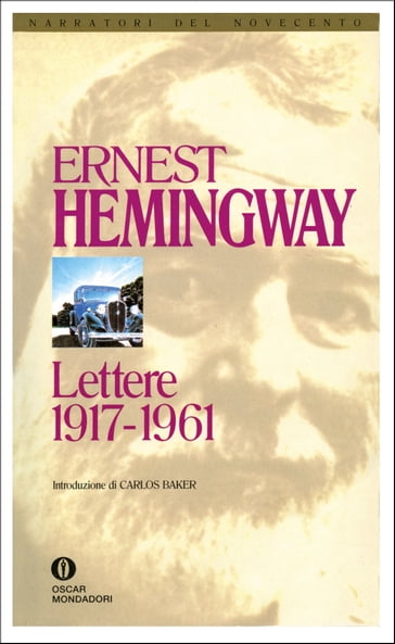 Lettere 1917-1961 - Ernest Hemingway