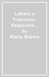 Lettere a Francesco. Responsio (nunc) brevis di Francesco Mattei