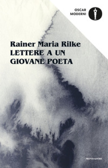 Lettere a un giovane poeta - Rainer Maria Rilke - Franz Xaver Kappus