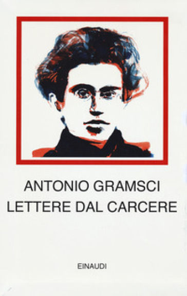 Lettere dal carcere - Antonio Gramsci