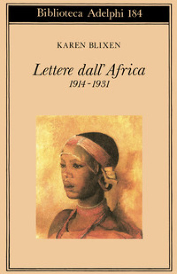 Lettere dall'Africa (1914-31) - Karen Blixen