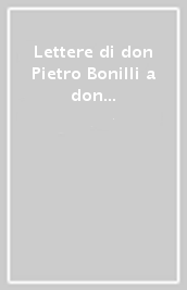 Lettere di don Pietro Bonilli a don Paolo Bonaccia