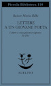 Lettere a un giovane poeta-lettere a una giovane signora-su Dio