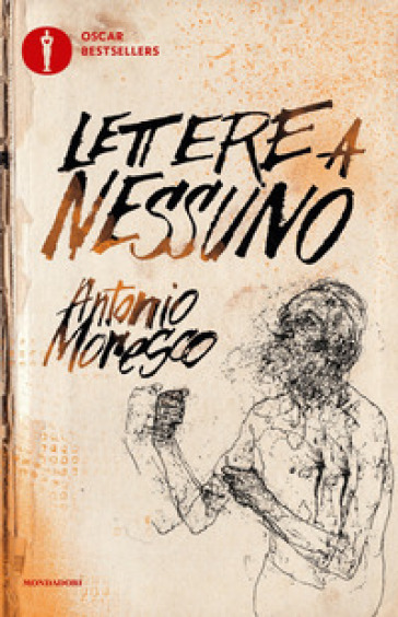 Lettere a nessuno. Ediz. ampliata - Antonio Moresco