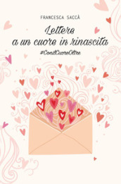 Lettere a un cuore in rinascita