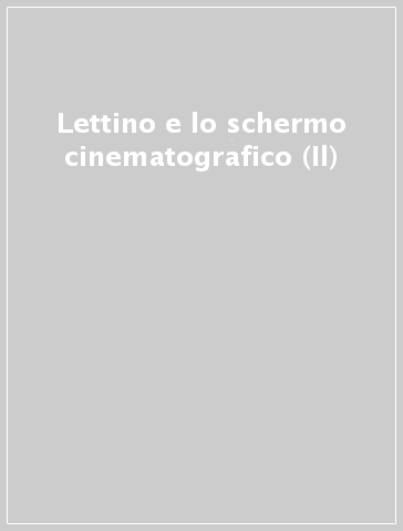 Lettino e lo schermo cinematografico (Il)