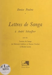 Lettres de Sanga à André Schaeffner