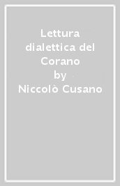 Lettura dialettica del Corano