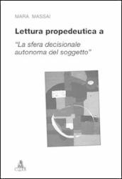 Lettura propedeutica a «la sfera decisionale autonoma del soggetto»