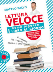 Lettura veloce. Come leggere 1 libro al giorno