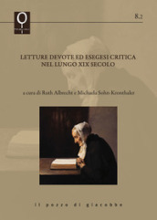 Letture devote ed esegesi critica nel lungo XIX secolo