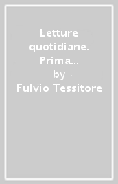 Letture quotidiane. Prima serie. Letture di storia