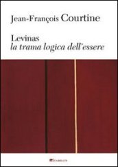 Levinas. La trama logica dell