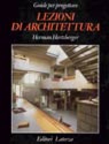 Lezioni di architettura - Herman Hertzberger