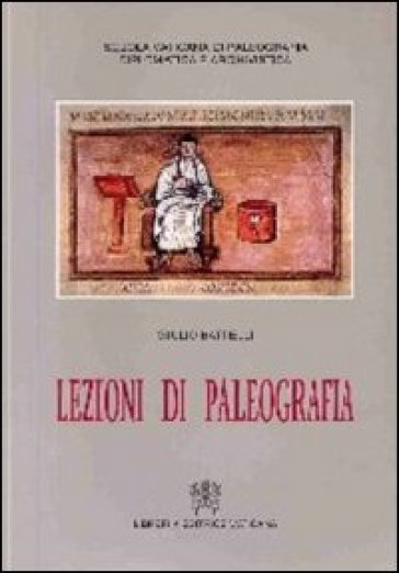 Lezioni di paleografia - Giulio Battelli