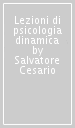 Lezioni di psicologia dinamica