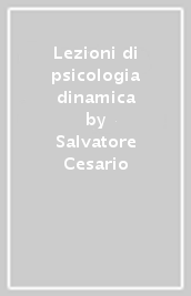 Lezioni di psicologia dinamica