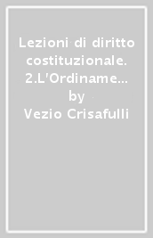 Lezioni di diritto costituzionale. 2.L