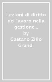 Lezioni di diritto del lavoro nella gestione d impresa