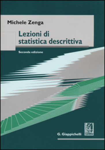 Lezioni di statistica descrittiva - Michele Zenga