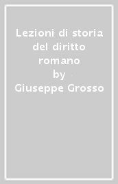 Lezioni di storia del diritto romano