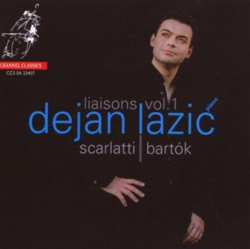 Liaisons vol.1 -sacd- - Domenico Scarlatti - Bela Bartok