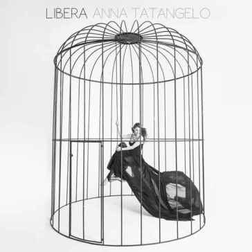 Libera - Anna Tatangelo