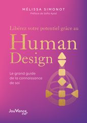 Libérez votre potentiel grâce au Human Design