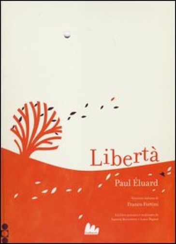 Libertà - Paul Eluard - Anouck Boisrobert - Louis Rigaud
