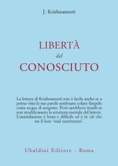 Libertà dal conosciuto