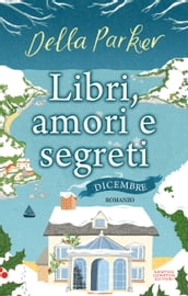 Libri, amori e segreti. Dicembre