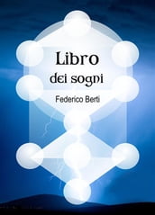 Libro dei Sogni. Nuova Smorfia illustrata, responso e numeri