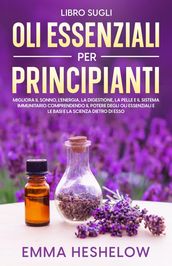 Libro Sugli Oli Essenziali Per Principianti