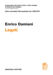 Libro secondo: Successioni art. 649-673. Legati