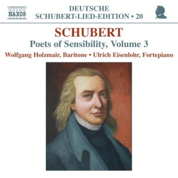 Lieder: poets of sensibility vol.3 - Franz Schubert