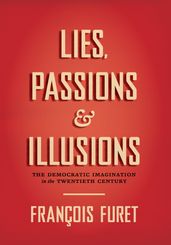 Lies, Passions & Illusions