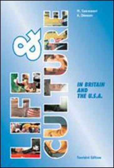 Life &amp; culture in Britain and the USA. Per la Scuola media. Con CD Audio - Matteo Cammareri - Andrew Dawson